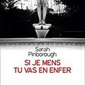 Si je mens tu vas en enfer, de Sarah Pinborough