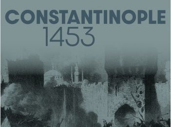 Constantinople 1453, par Sylvain Gouguenheim