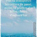 Plus tu transportes les colères du passé 💙...