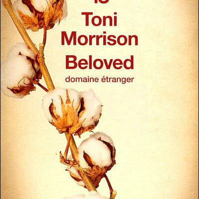 Beloved - Toni Morrison