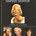 Marilyn Monroe, l'enfer de la gloire