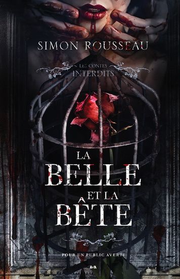La Belle et la Bête - de Simon Rousseau
