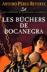 Les bûchers de Bocanegra de Arturo Pérez-Reverte