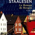 Le roman de Bergen : 1999, Le crépuscule - Gunnar Staalesen