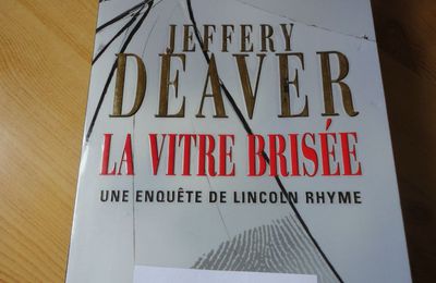 La vitre brisée Jeffery Deaver 