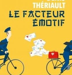 Denis Thériault "Le facteur émotif"