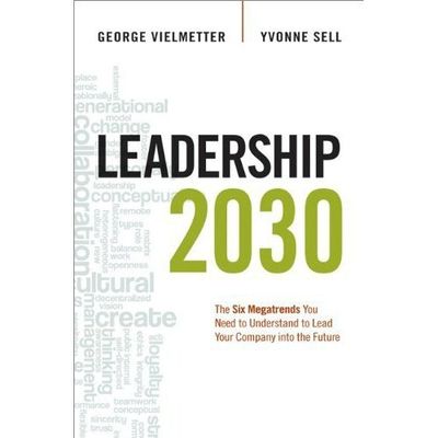 Leadership 2030 : the Altrocentric Leader