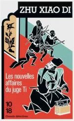 Les nouvelles affaires du juge Ti Zhu Xiao Di