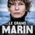 Concours Le Grand Marin : Gagnez des romans de Catherine Poulain