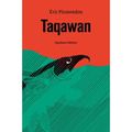 Taqawan, Éric Plamondon