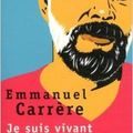 "Je suis Vivant et vous êtes Morts" d'Emmanuel Carrère : le visage dans le ciel...