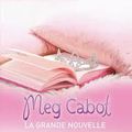 LA GRANDE NOUVELLE, Meg Cabot