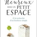 Vivre heureux dans un petit espace