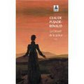 "Le désert de la grâce" de Claude Pujade-Renaud * * * * (Ed. Babel, 2009 : première édition, 2007)