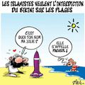 Les islamistes veulent l'interdiction... - par Dilem - 22 août 2015