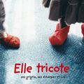 Elle tricote...