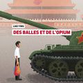 YIWU Liao / Des balles et de l'opium.