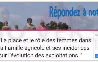 Pour les agricultrices & femmes d'agriculteurs Enquête "La Famille agricole". On compte sur vous A suivre 20 octobre Symposium.