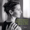 J'ai toujours cette musique dans la tête, d'Agnès Martin-Lugand