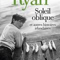 RYAN Donal / Soleil oblique.