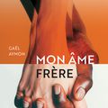 MOn âme frère