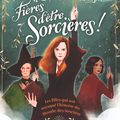 Fières d'être sOrcières !