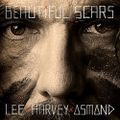 Lee Harvey Osmond "Beautiful Scars"