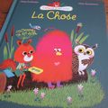 La Chose, d'Astrid Desbordes & Marc Boutavant