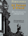 Le Voyage en Italie - Dictionnaire amoureux, de Dominique Fernandez (1998)