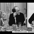 BREL, BRASSENS, FERRE -  " LA RENCONTRE " VIDEO 3