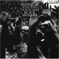 D’Angelo And The Vanguard – Black Messiah 
