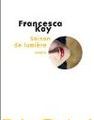Saison de Lumière – Francesca Kay