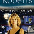 Lieutenant Eve Dallas T2 : Crimes pour l'exemple - Nora Roberts