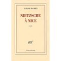 Nietzsche à  Nice de Patrick Mauriès