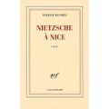 Nietzsche à  Nice de Patrick Mauriès