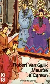 Meurtre à Canton de Robert Van Gulik