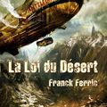 La loi du désert de Franck Ferric