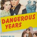 Les Affiches de "Dangerous Years"