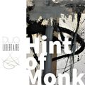 Hint of Monk (Pascal Brechet, Thierry Waziniak) (Intrication)