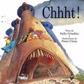 Chhht ! de Sally Grindley, illustré par Peter Utton, Ecole des loisirs, 2013 