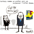 Sarkozy nomme un préfet noir, surpasser l'effet Obama et ne jamais se laisser déborder par l'évènement.