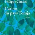 L'arbre du pays Toraja, de Claudel Philippe