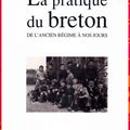 La pratique du breton : sociolinguistique historique