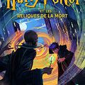 Harry Potter et les Reliques de la Mort (Harry Potter #7) de J.K. Rowling