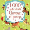 1 000 autocollants : chevaux et poneys