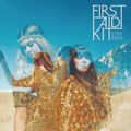 FIRST AID KIT – Stay gold (2014)
