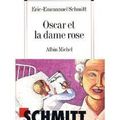 Oscar et la dame rose de Eric-Emmanuel Schmitt