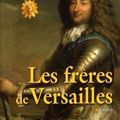 Les frères de Versailles