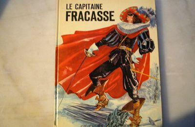 Le Capitaine Fracasse, Théophile Gautier, Illustrations Cremonini, éditions Mondiales Del Duca