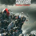 Le huitième continent : Ferrier, Florian. Plon, 2012
